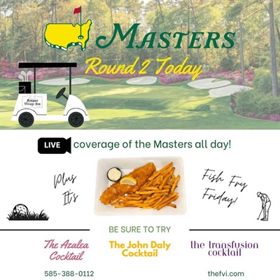 Another rainy day so why not dry off and watch Round 2 of the Masters today with us. Try one of our special Masters Cocktails too!🍹

Open at 11am today!
.
.
.
.
.
.
.

#thefairportvillageinn #thefvi #fairportny #FVI #fairportvillageinn #Masters2024 #mastersweek #MastersTournament