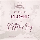 Heads up, friends—we will be closed on Sunday, May 11th for Mother’s Day